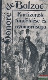 Honoré de Balzac - Kurtizánok tündöklése és nyomorúsága
