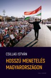 Hosszú menetelés Magyarországon