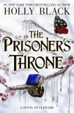 HOT KEY BOOKS Holly Black: The Prisoner's Throne - könyv