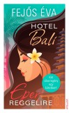 Hotel Bali & Eper reggelire
