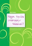 Humán Műhely Bt. Wolf Emőke: Hogyan taníts interaktív táblával? - könyv