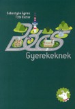 Hungarofest Nemzeti Rendezvénysz. N Tóth Eszter, Sebestyén Ágnes: Pécs gyerekeknek - könyv