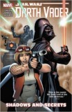 HUNGAROPRESS SAJTÓTERJESZTŐ KFT. Kieron Gillen, Larroca, Salvador: Star Wars: Darth Vader Vol.2 - Shadows and Secrets - könyv