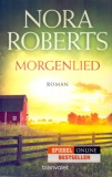 HUNGAROPRESS SAJTÓTERJESZTŐ KFT. Nora Roberts: Morgenlied - könyv