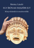 Hungarovox Kiadó Bárány László: Egy írónak es(s)zébe jut - könyv