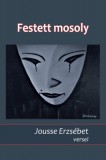 Hungarovox Kiadó Jousse Erzsébet: Festett mosoly - könyv