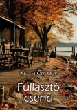 Hungarovox Kiadó Kellei György: Fullasztó csend - könyv