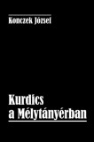 Hungarovox Kiadó Konczek József: Kurdics a Mélytányérban - könyv