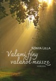 Hungarovox Kiadó Kónya Lilla: Valami fény valahol messze - könyv