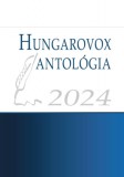 Hungarovox Kiadó Zsirai László: Hungarovox antológia 2024 - könyv