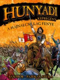 Hunyadi: A Hajnalcsillag fénye
