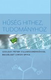 Hűség hithez, tudományhoz