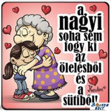 Hűtőmágnes, A nagyi soha nem fogy ki az ölelésből