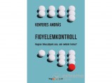 Hvg Kiadó Zrt Kenyeres András - Figyelemkontroll