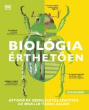 HVG könyvek Biológia érthetően - Átfogó és szemléletes segítség az önálló tanuláshoz