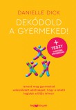 HVG könyvek Dekódold a gyermeked!