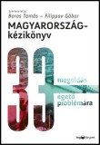 HVG könyvek Filippov Gábor (szerk.) - Boros Tamás (szerk.): Magyarország-kézikönyv - könyv