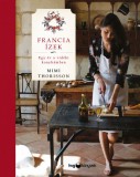 HVG könyvek Francia ízek - Egy év a vidéki konyhámban