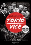 HVG könyvek Jake Adelstein: Tokió Vice - Egy újságíró a japán maffia hálójában - könyv