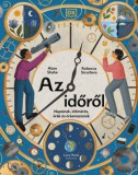 HVG Könyvek kiadó Alom Shaha, Rebecca Struthers: Az időről - könyv