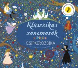 HVG Könyvek kiadó Anna Claybourne: Klasszikus zenemesék: Csipkerózsika - könyv