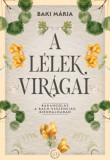 HVG Könyvek kiadó Baki Mária: A lélek virágai - könyv