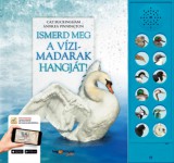 HVG Könyvek kiadó Caz Buckingham, Andrea Pinnington: Ismerd meg a vízimadarak hangját! - könyv