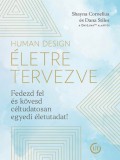 HVG Könyvek kiadó Dana Stiles, Shayna Cornelius: Human Design - Életre tervezve - könyv