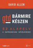 HVG Könyvek kiadó David Allen: Bármire készen - GTD - könyv