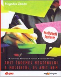 HVG Könyvek kiadó Hegedűs Zoltán: Amit érdemes megtanulni a multiktól, és a amit nem - könyv