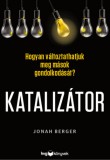 HVG Könyvek kiadó Jonah Berger: Katalizátor - könyv