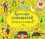 HVG Könyvek kiadó Kajsza Tibor: Klasszikus zenemesék: Péter és a farkas - könyv