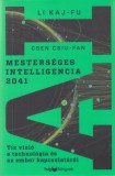 HVG Könyvek kiadó Li Kaj-Fu, Csen Csiu-Fan: Mesterséges intelligencia 2041 - könyv