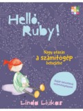 HVG Könyvek kiadó Linda Liukas: Helló, Ruby! Nagy utazás a számítógép belsejébe - könyv