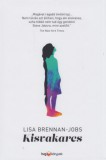 HVG Könyvek kiadó Lisa Brennan-Jobs: Kisvakarcs - könyv