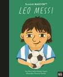 HVG Könyvek kiadó María Isabel Sanchez Vegara: Kicsikből NAGYOK - Leo Messi - könyv