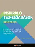 HVG Könyvek kiadó Neil C. Hughes: Inspiráló TED-előadások: Innováció - könyv
