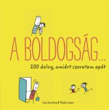 HVG Könyvek kiadó Ralph Lazar, Lisa Swerling: A boldogság... - 200 dolog, amiért szeretem apát - könyv