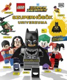 HVG Könyvek kiadó Segal Viktor, Szemere Katalin: LEGO DC Super Heroes - Szuperhősök univerzuma - könyv
