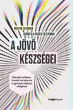 HVG Könyvek kiadó Seligman, Martin, Gabriella Rosen Kellerman: A jövő készségei - könyv