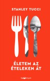 HVG Könyvek kiadó Stanley Tucci: Életem az ételeken át - könyv