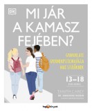 HVG Könyvek kiadó Tanith Carey, Dr. Angharad Rudkin: Mi jár a kamasz fejében? - könyv