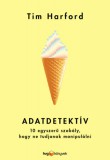 HVG Könyvek kiadó Tim Harford: Adatdetektív - könyv