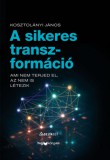 HVG könyvek Kosztolányi János: A sikeres transzformáció - könyv