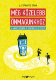 HVG könyvek L. Stipkovits Erika: Még közelebb önmagunkhoz - könyv