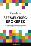HVG könyvek Merve Emre: Személyiségbrókerek - A Myers-Briggs-típusindikátor története és a személyiségtesztelés születése - könyv