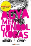 HVG könyvek Stephen J. Dubner: Agyament gondolkodás - könyv