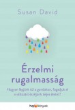 HVG könyvek Susan David: Érzelmi rugalmasság - Hogyan lépjünk túl a gondokon, fogadjuk el a változást és éljünk teljes életet? - könyv