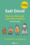 HVG könyvek Szél Dávid: Tabuk és dilemmák a gyereknevelésben - Az altatástól a szexedukációig 0-9 éves korig - könyv