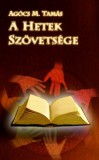 I.A.T. Kiadó Agócs M. Tamás: A Hetek Szövetsége - könyv
